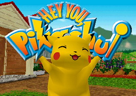 Hey You, Pikachu
